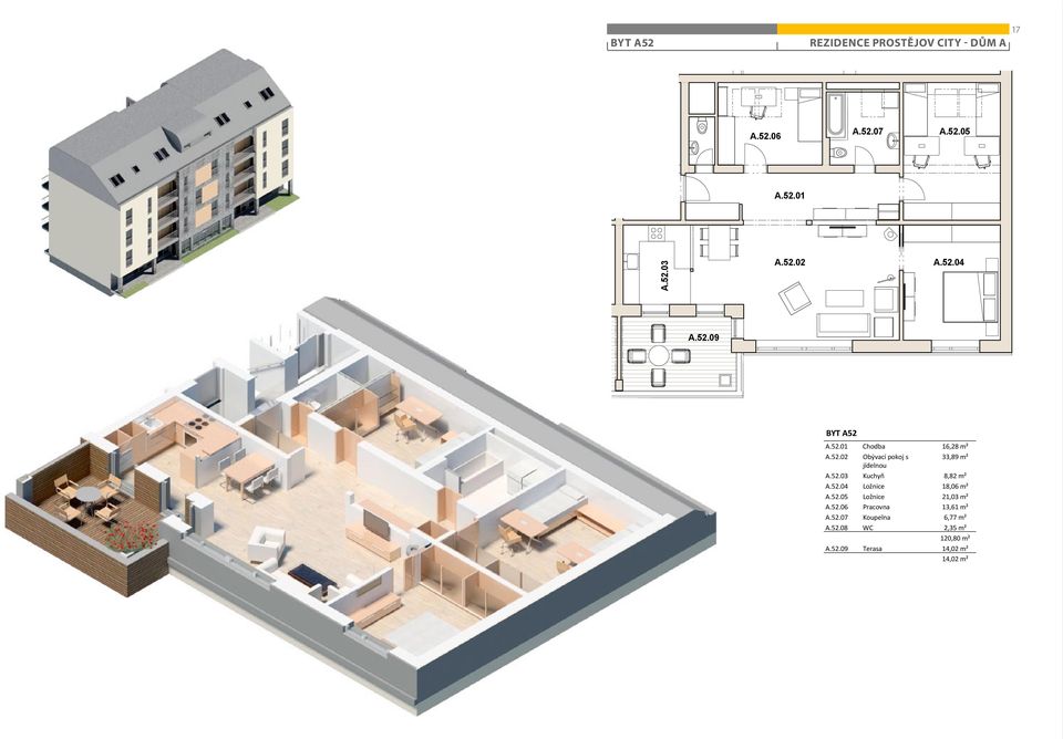 52.03 Kuchyň 8,82 m² A.52.04 Ložnice 18,06 m² A.52.05 Ložnice 21,03 m² A.52.06 Pracovna 13,61 m² A.