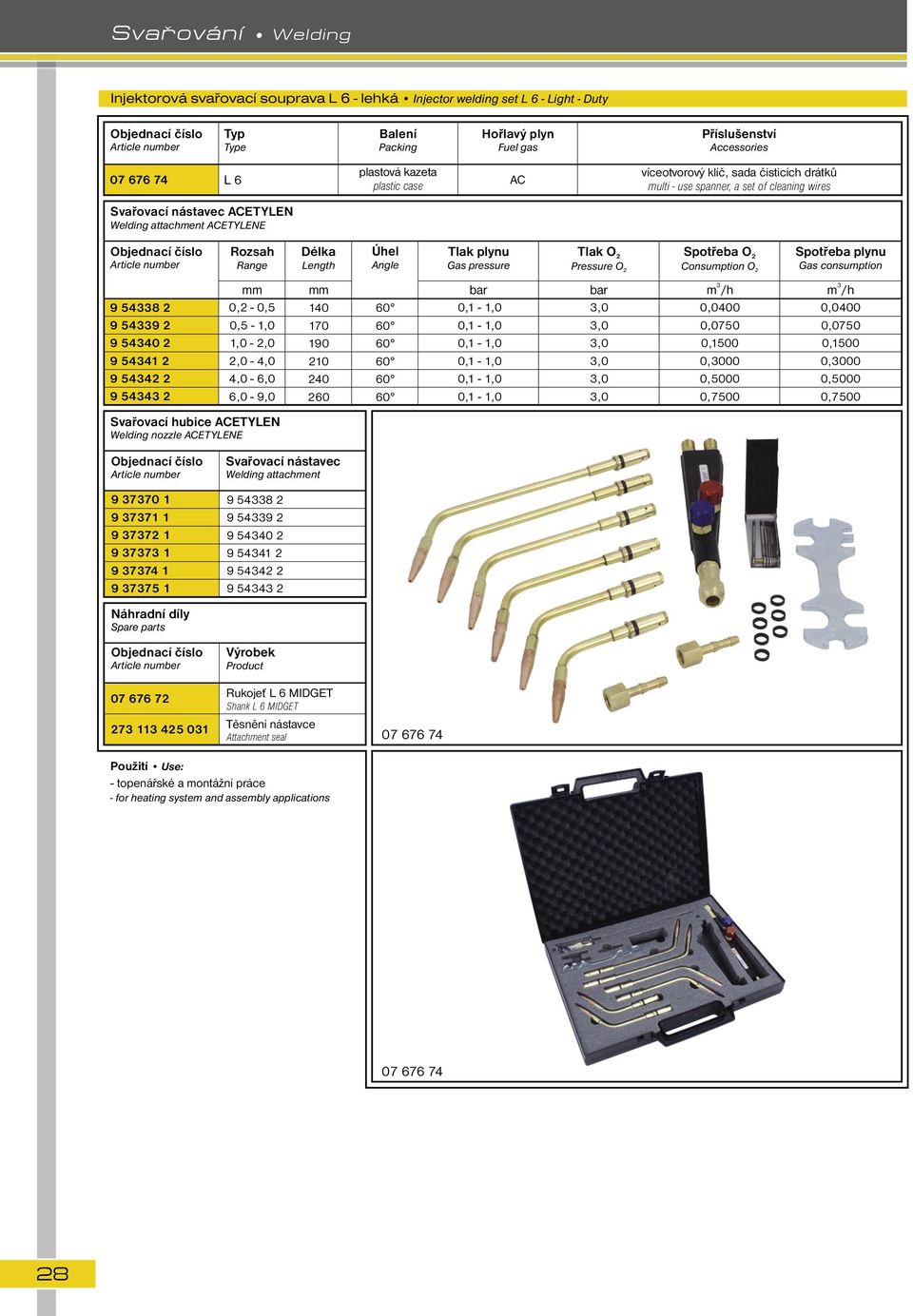 Úhel Angle 0,2 - - 1,0 1,0-2,0 2,0-4,0 4,0-6,0 6,0-9,0 140 170 190 210 240 260 0,0400 0,0750 500 0,000 0,7500 0,0400 0,0750 500 0,000 0,7500 9 770 1 9 771 1 9 772 1 9 77 1 9 774 1 9 775 1 07 676 72