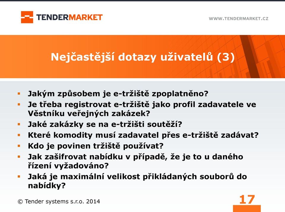 Jaké zakázky se na e-tržišti soutěží? Které komodity musí zadavatel přes e-tržiště zadávat?