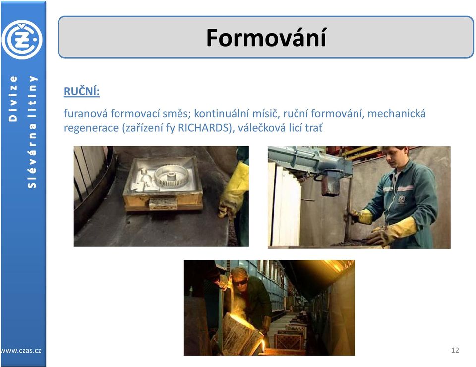 formování, mechanická regenerace