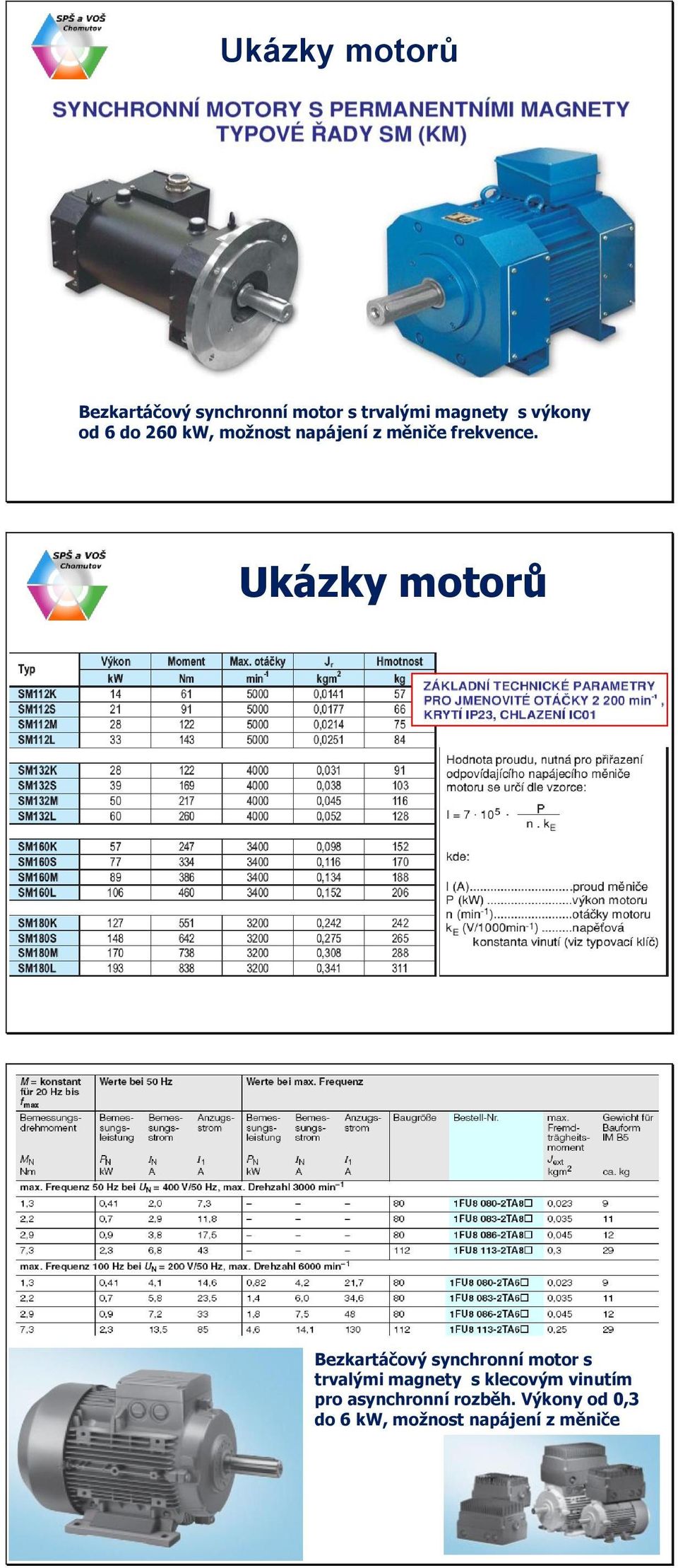 kázky motorů ke napěťová konstanta motoru se pohybuje v rozmezí od 50 do 200 V