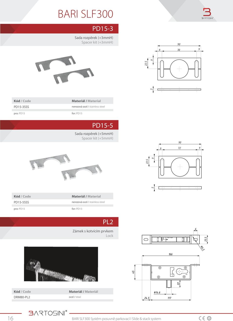 (+5mmH) Spacer kit (+5mmH) 9 90 72 9 5 22.