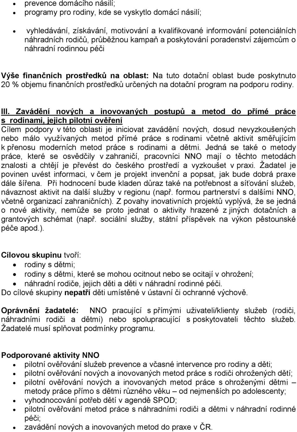 podporu rodiny. III.