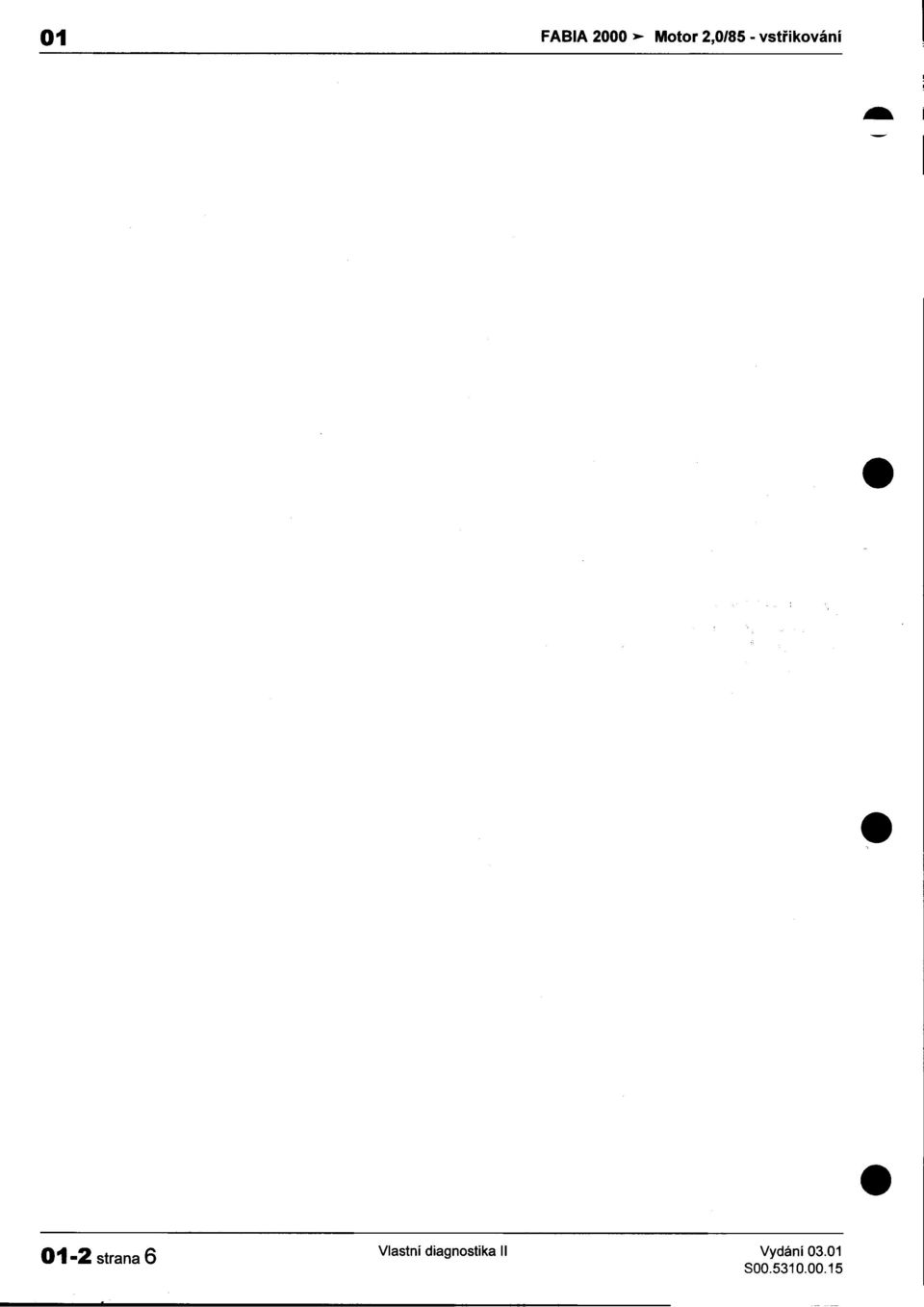 , -I 01-2 strana 6 Vlastní