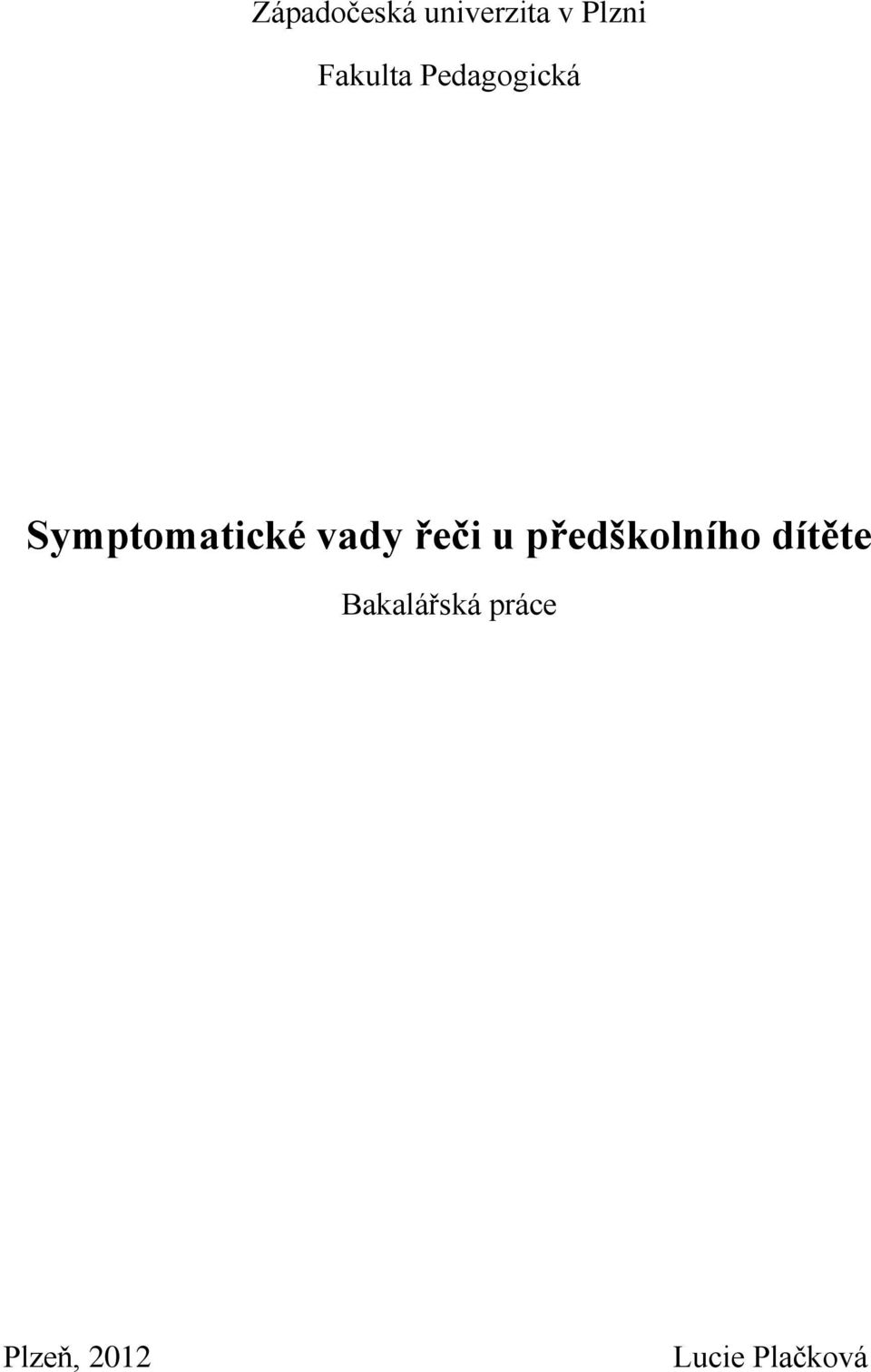 vady řeči u předškolního dítěte