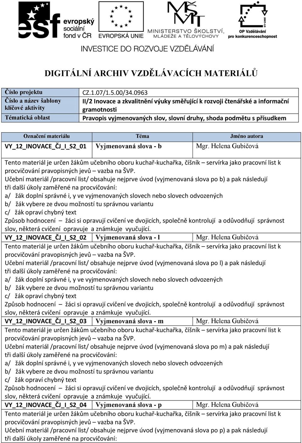 VY_12_INOVACE_ČJ_I_S2_01 Vyjmenovaná slova - b Mgr.