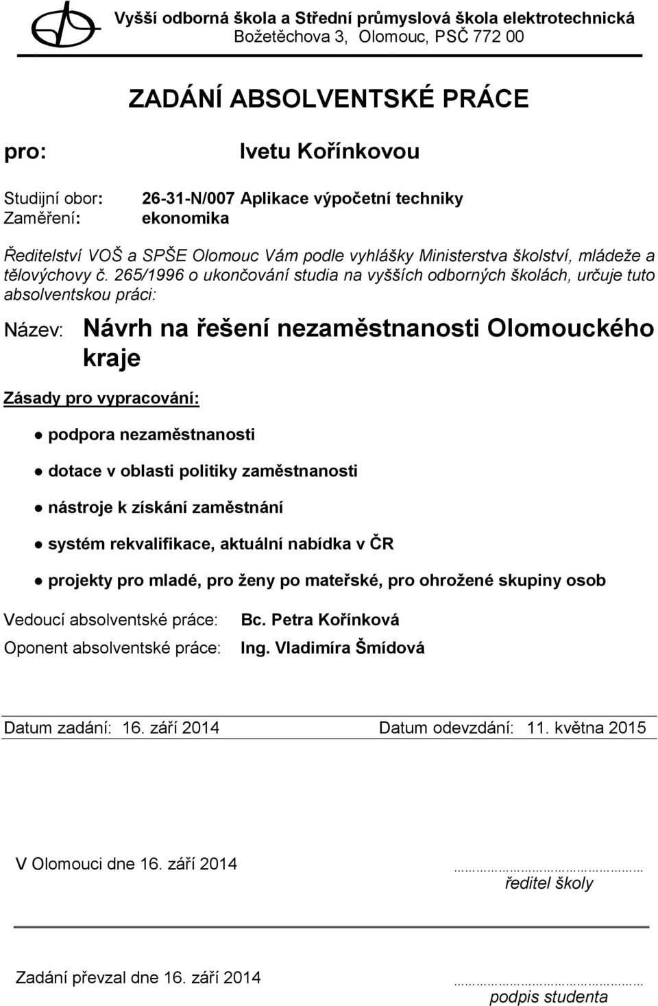 získání zaměstnání systém rekvalifikace, aktuální nabídka v ČR projekty pro