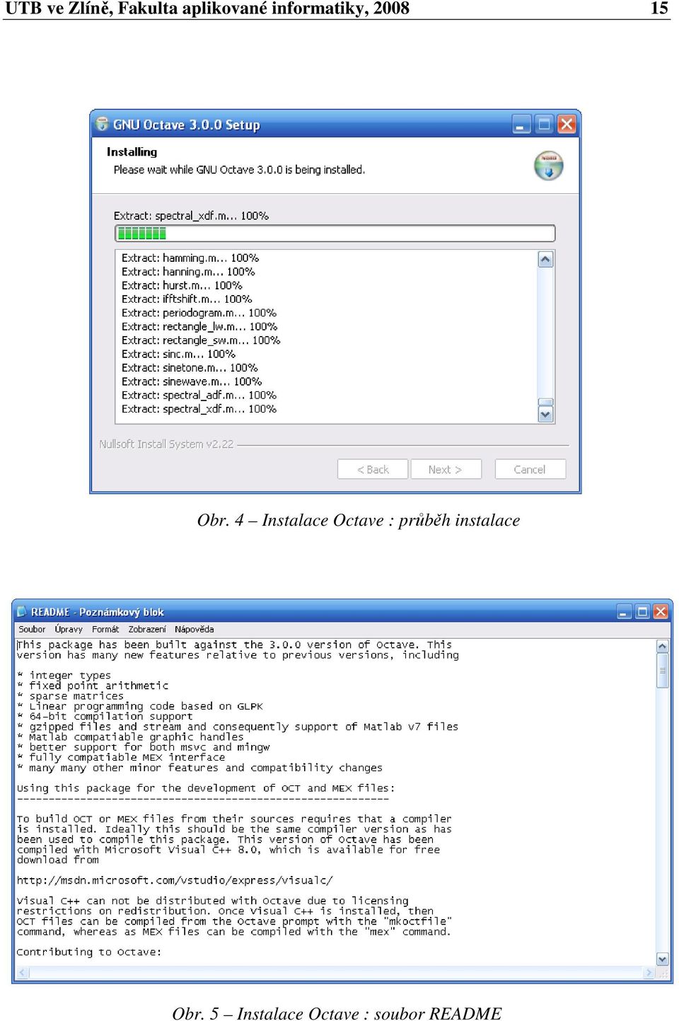 4 Instalace Octave : průběh