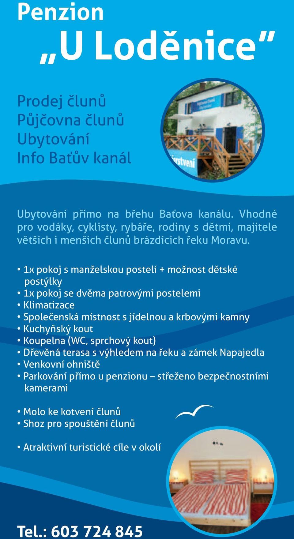 1x pokoj s manželskou postelí + možnost dětské postýlky 1x pokoj se dvěma patrovými postelemi Klimatizace Společenská místnost s jídelnou a krbovými kamny