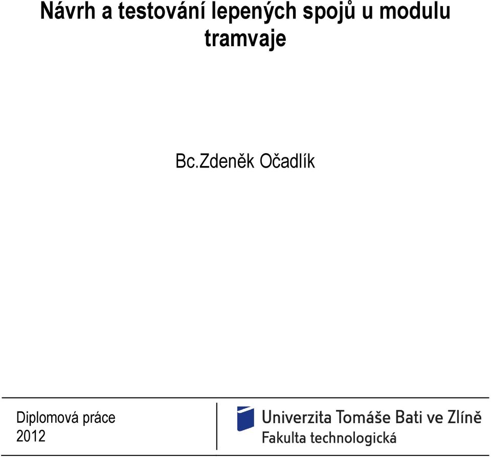 modulu tramvaje Bc.
