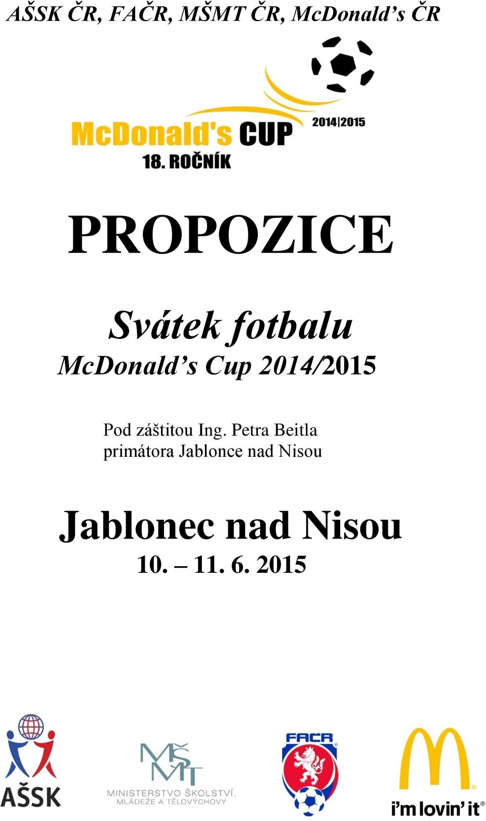 2014/2015 Pod záštitou Ing.