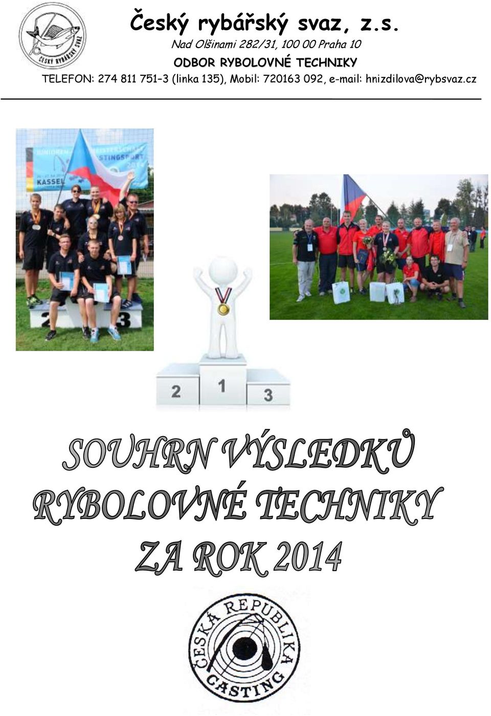 TECHNIKY TELEFON: 274 811 751 3 (linka