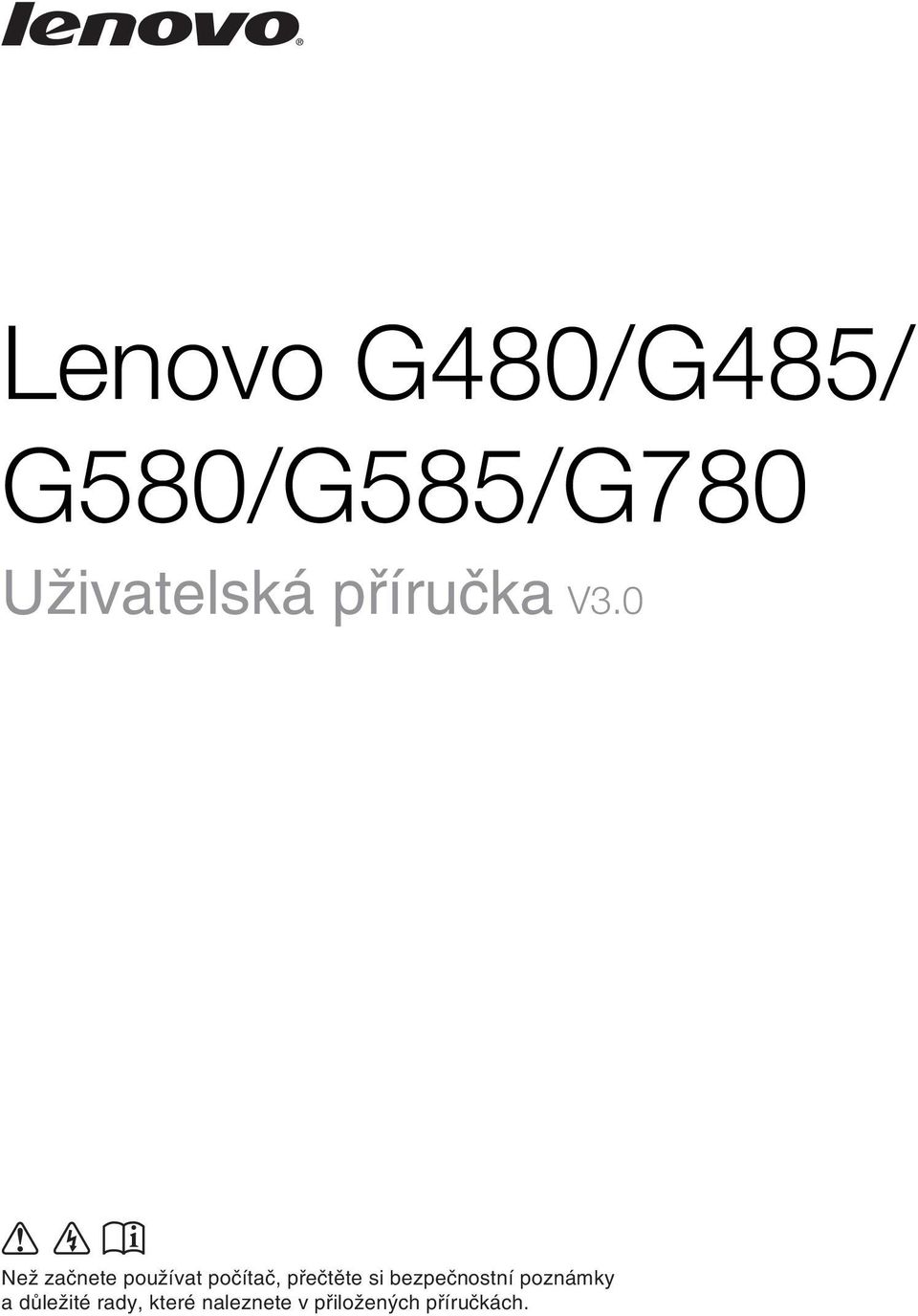 0 Než začnete používat počítač, přečtěte si