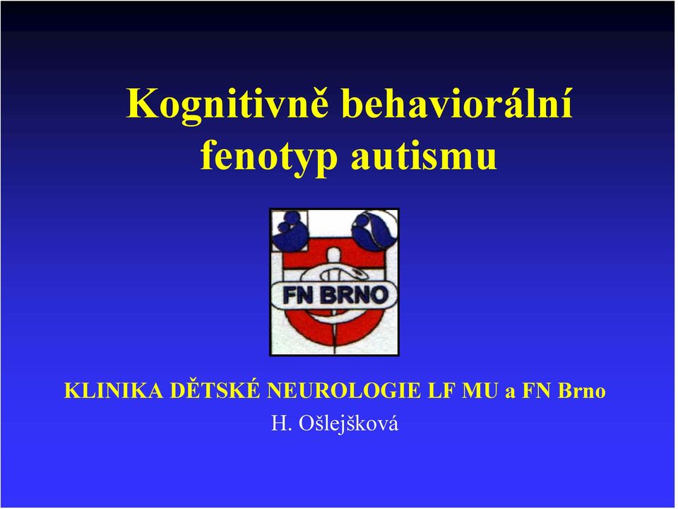 DĚTSKÉ NEUROLOGIE LF MU