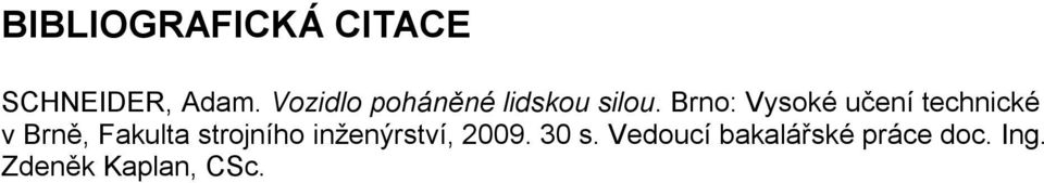 Brno: Vysoké učení technické v Brně, Fakulta