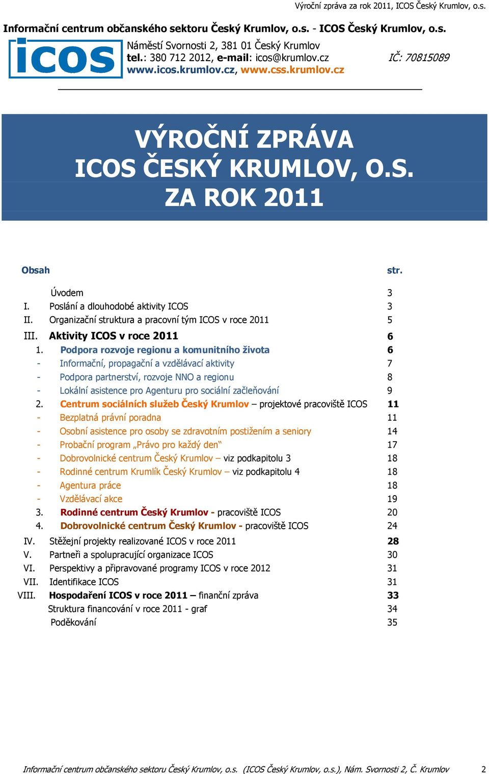 Aktivity ICOS v roce 2011 6 1.