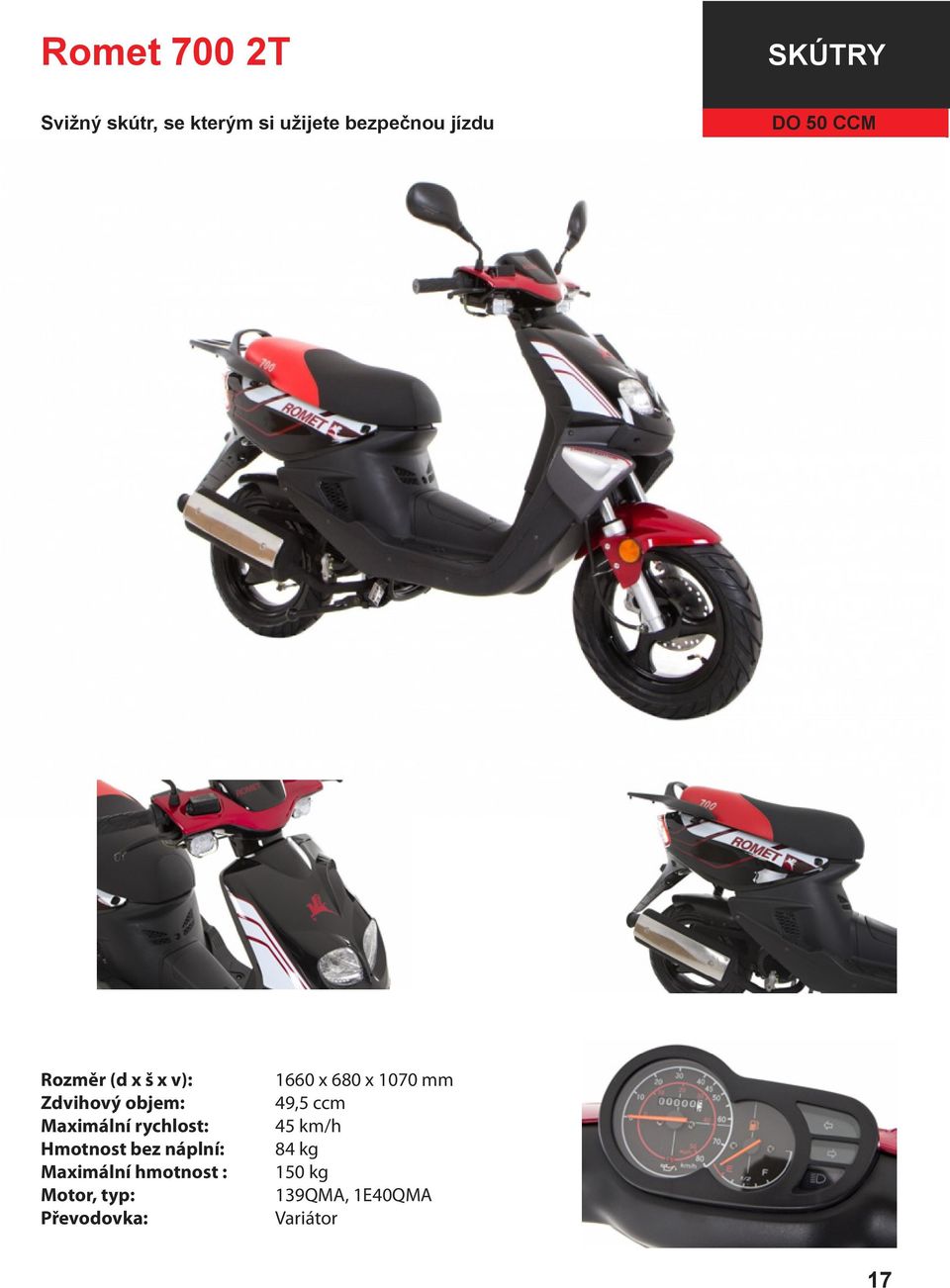 Maximální hmotnost : Motor, typ: 1660 x 680
