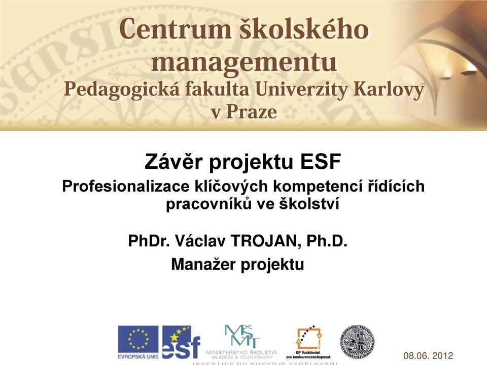 Profesionalizace klíčových kompetencí řídících