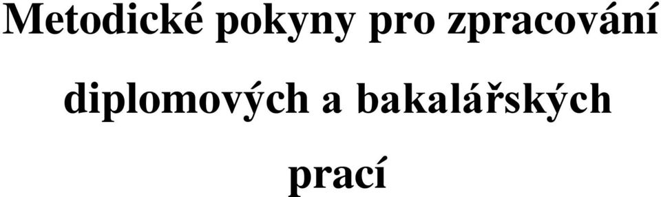 zpracování