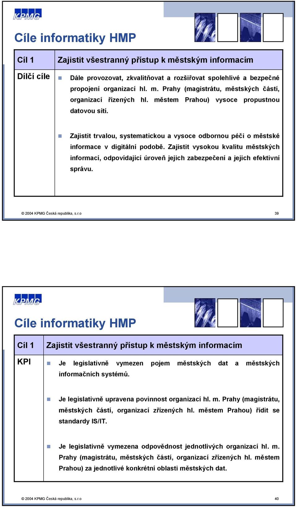 Zajistit vysokou kvalitu městských inform