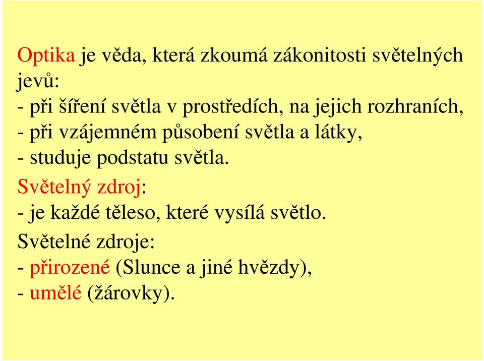 ZAKLADNÍ VLASTNOSTI SVĚTLA aneb O základních principech. PaedDr. Jozef  Beňuška jbenuska@nextra.sk - PDF Free Download