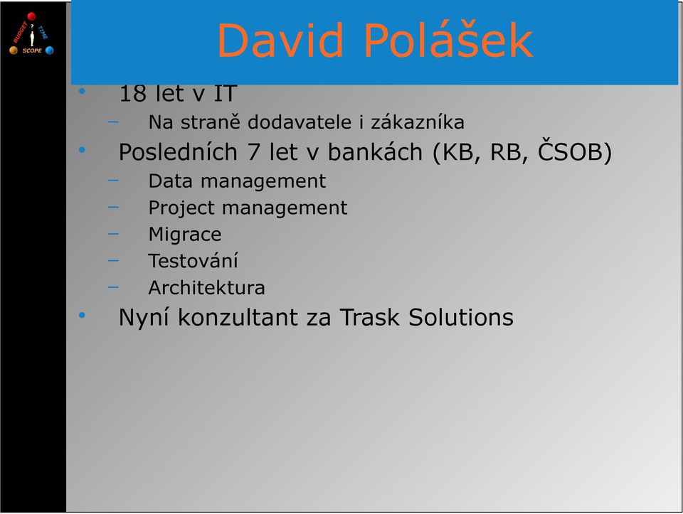 zákazníka Data management Project management
