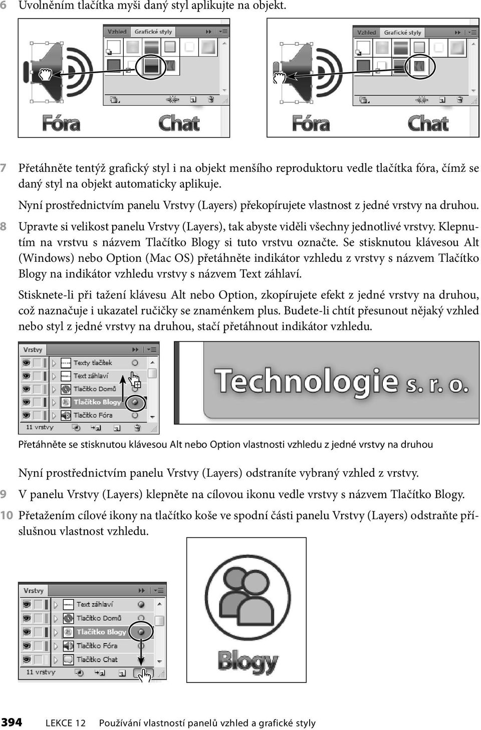 Klepnutím na vrstvu s názvem Tlačítko Blogy si tuto vrstvu označte.