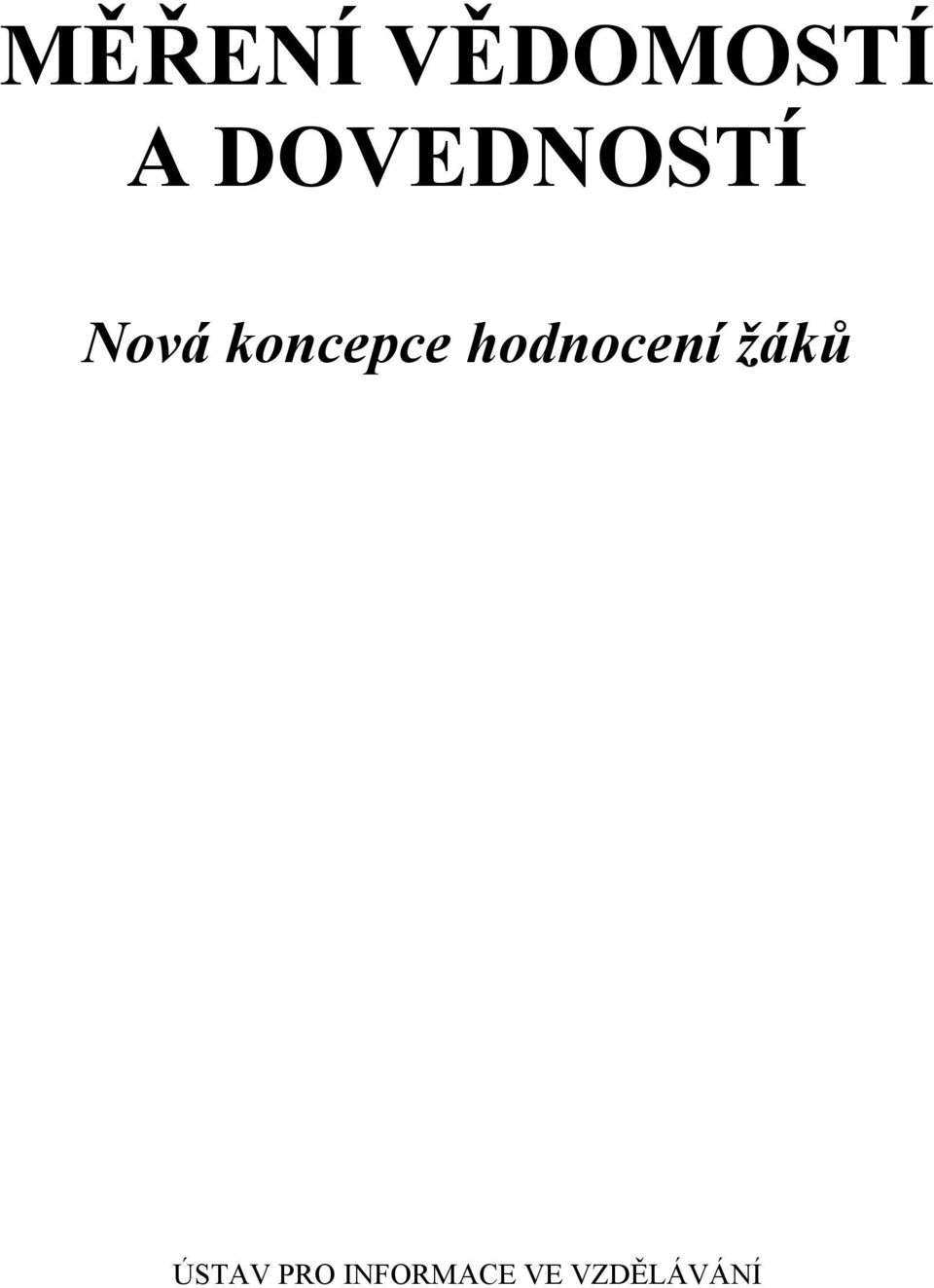 koncepce hodnocení