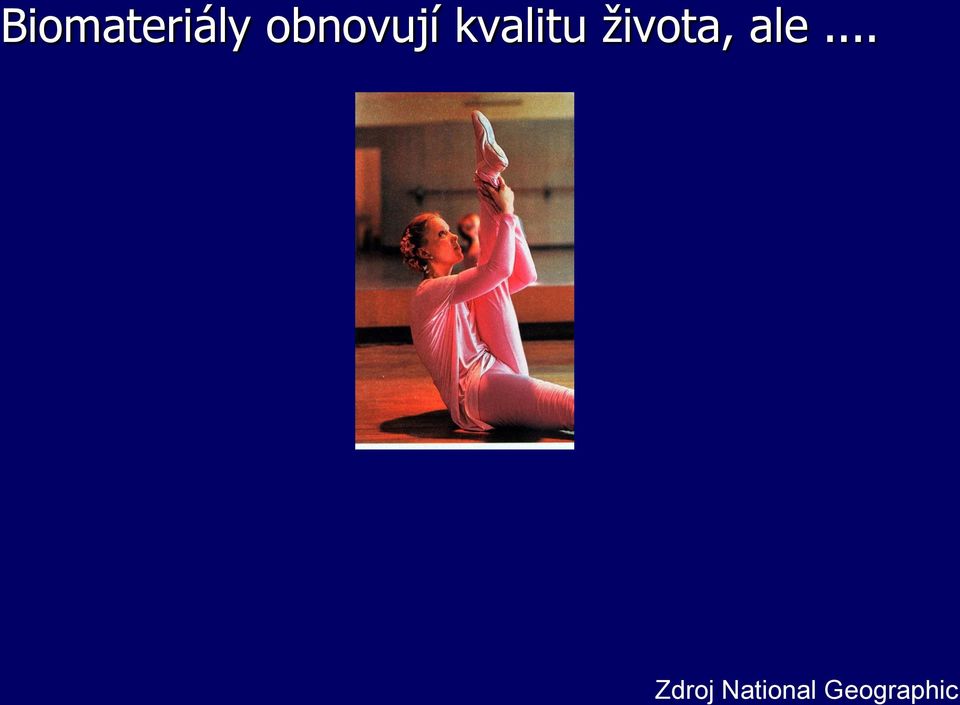 života, ale.