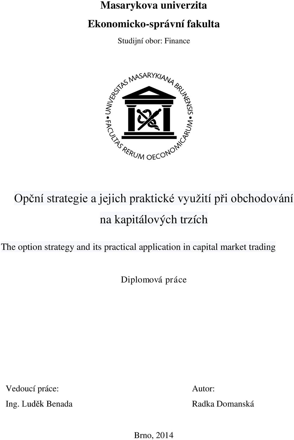 The option strategy and its practical application in capital market trading