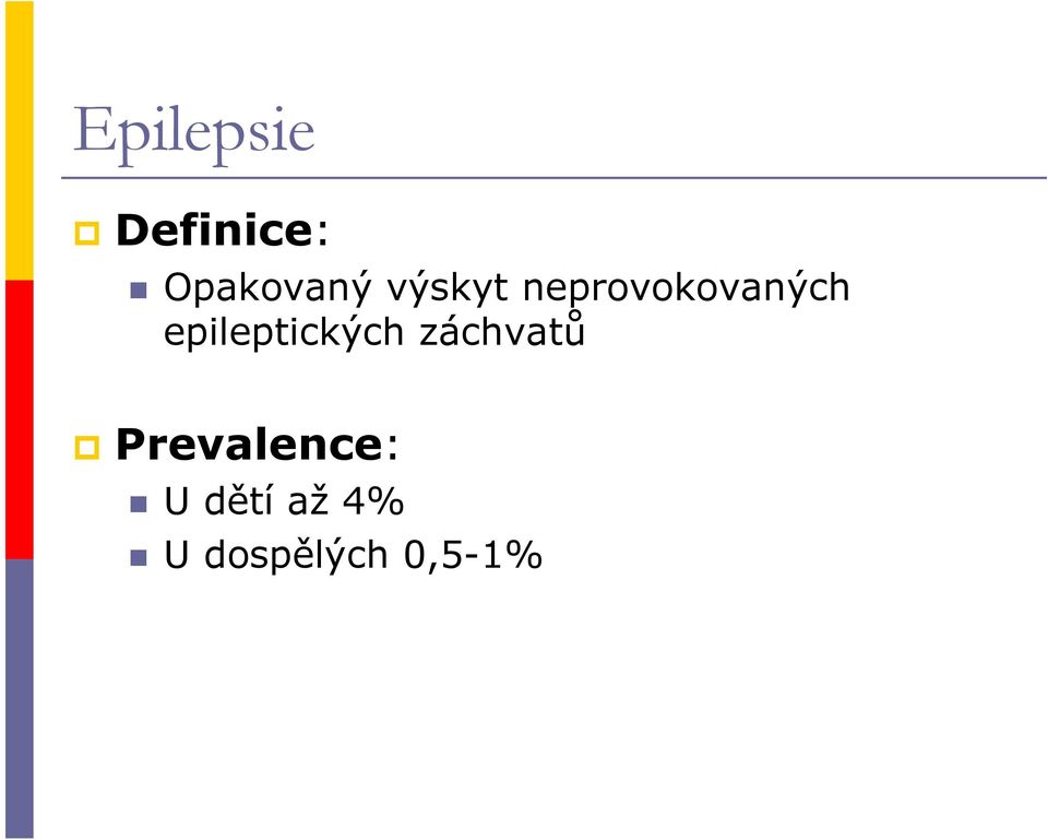 epileptických záchvatů