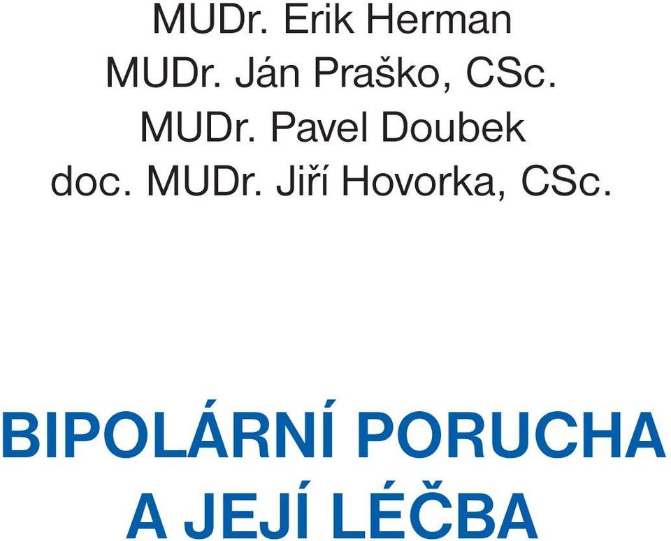 Pavel Doubek doc. MUDr.