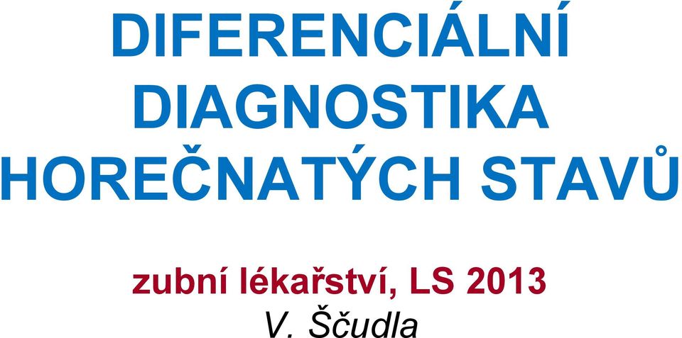 HOREČNATÝCH STAVŮ