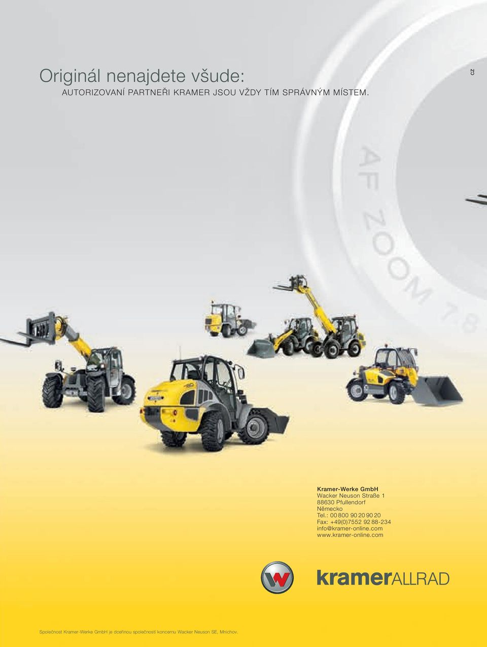 : 00 800 90 20 90 20 Fax: +49(0)7552 92 88-234 info@kramer-online.com www.