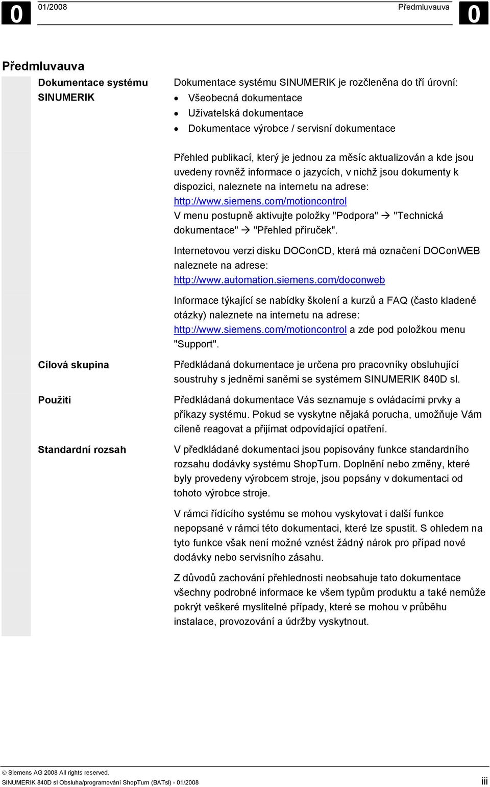 http://www.siemens.com/motioncontrol V menu postupně aktivujte položky "Podpora" "Technická dokumentace" "Přehled příruček".