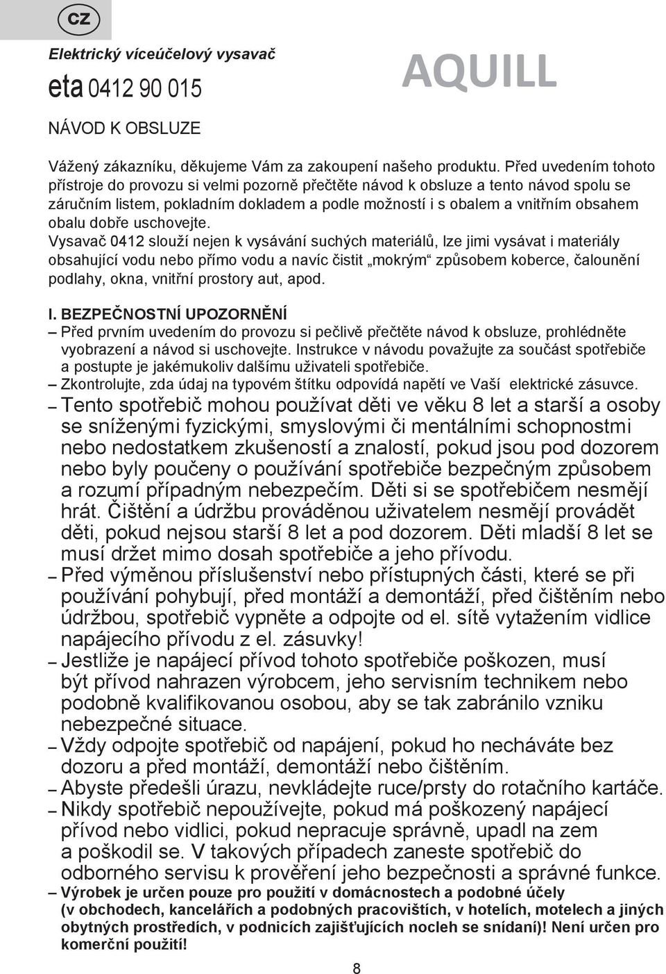 dobře uschovejte.