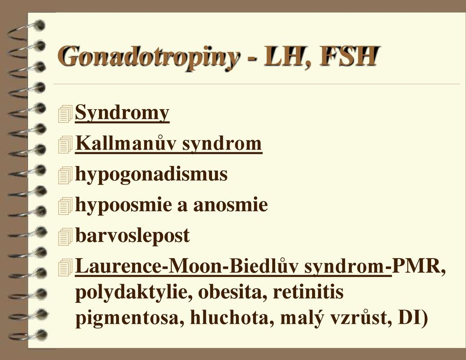 Laurence-Moon-Biedlův syndrom-pmr, polydaktylie,