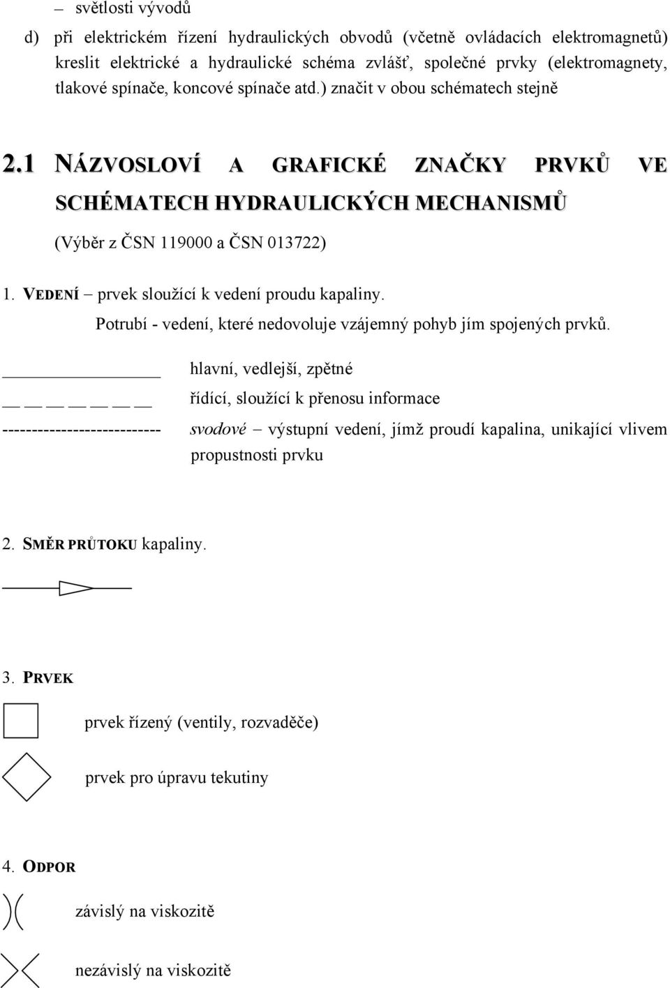 2 KRESLENÍ SCHÉMAT HYDRAULICKÝCH OBVODŮ - PDF Free Download