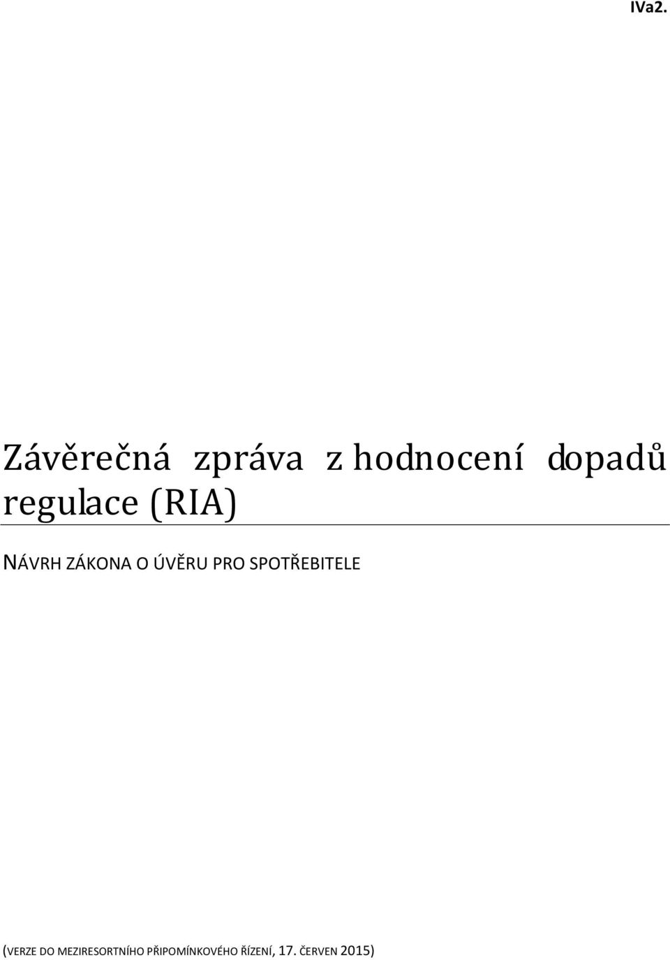 ÚVĚRU PRO SPOTŘEBITELE (VERZE DO