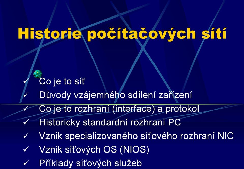 Historicky standardní rozhraní PC Vznik specializovaného