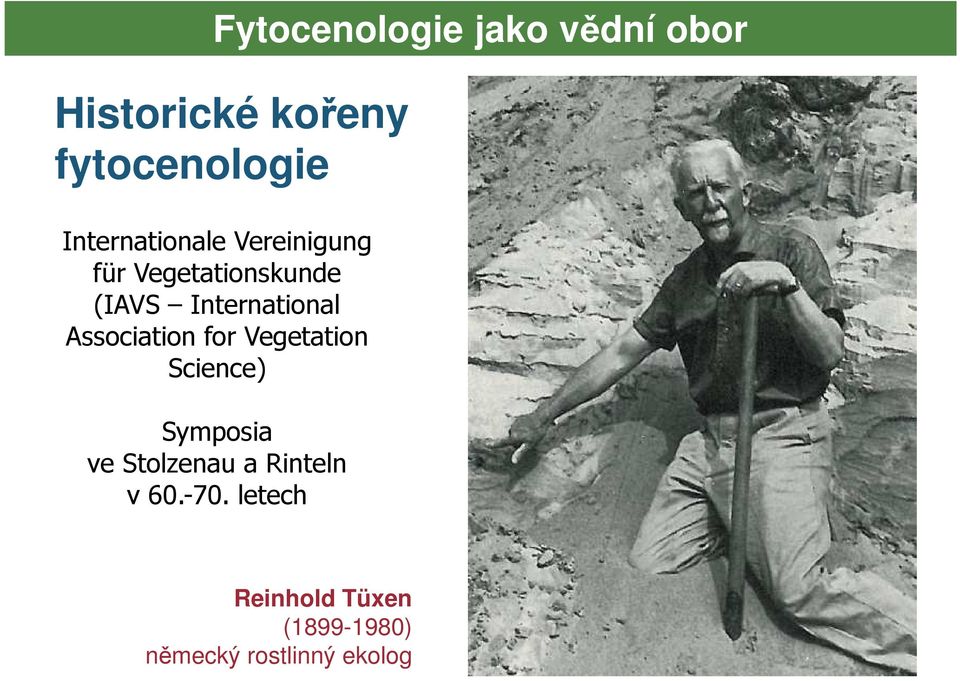 International Association for Vegetation Science) Symposia ve