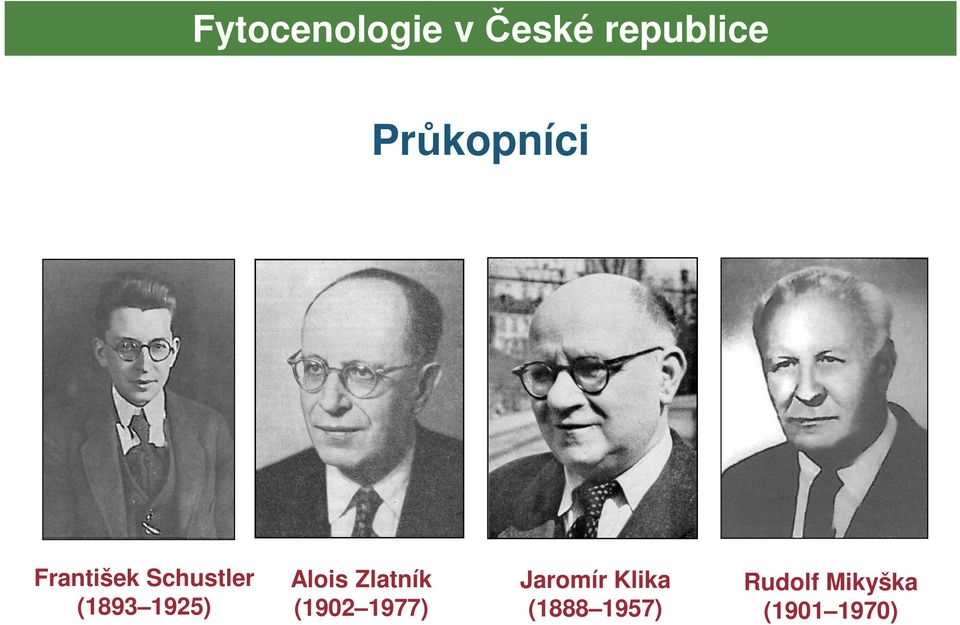 1925) Alois Zlatník (1902 1977)