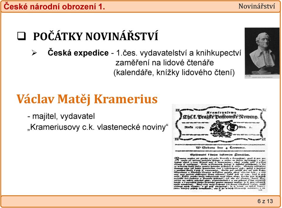 (kalendáře, knížky lidového čtení) Václav Matěj Kramerius