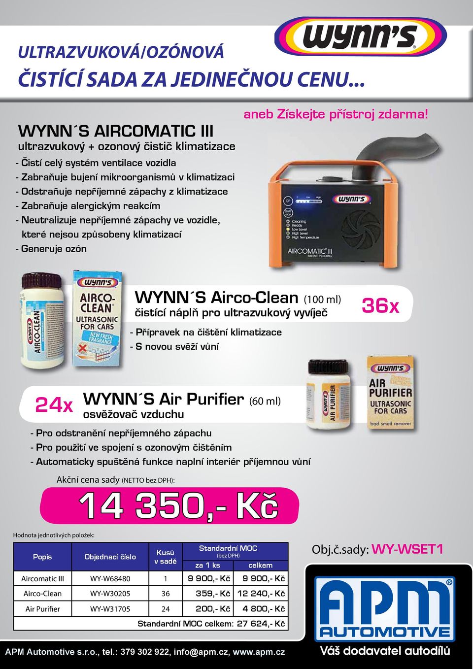 - Zabraňuje alergickým reakcím - Neutralizuje nepříjemné zápachy ve vozidle, které nejsou způsobeny klimatizací - Generuje ozón aneb Získejte přístroj zdarma!