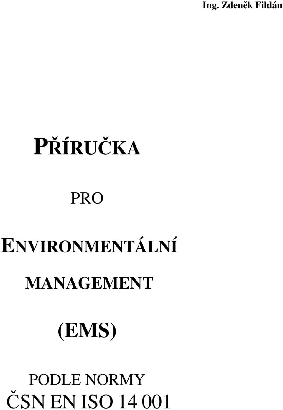 ENVIRONMENTÁLNÍ