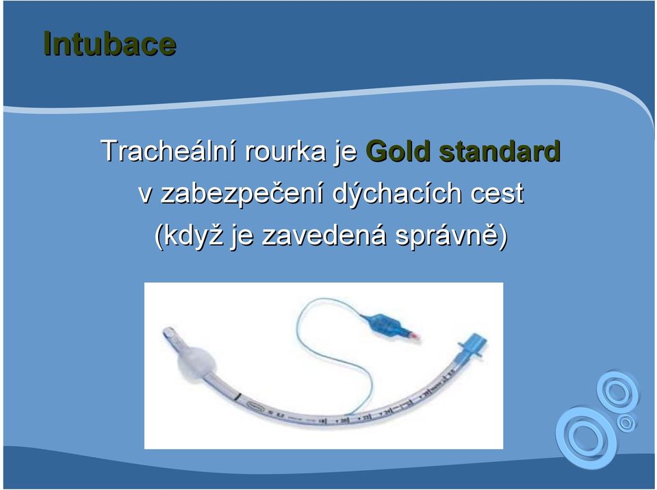 zabezpečen ení dýchacích