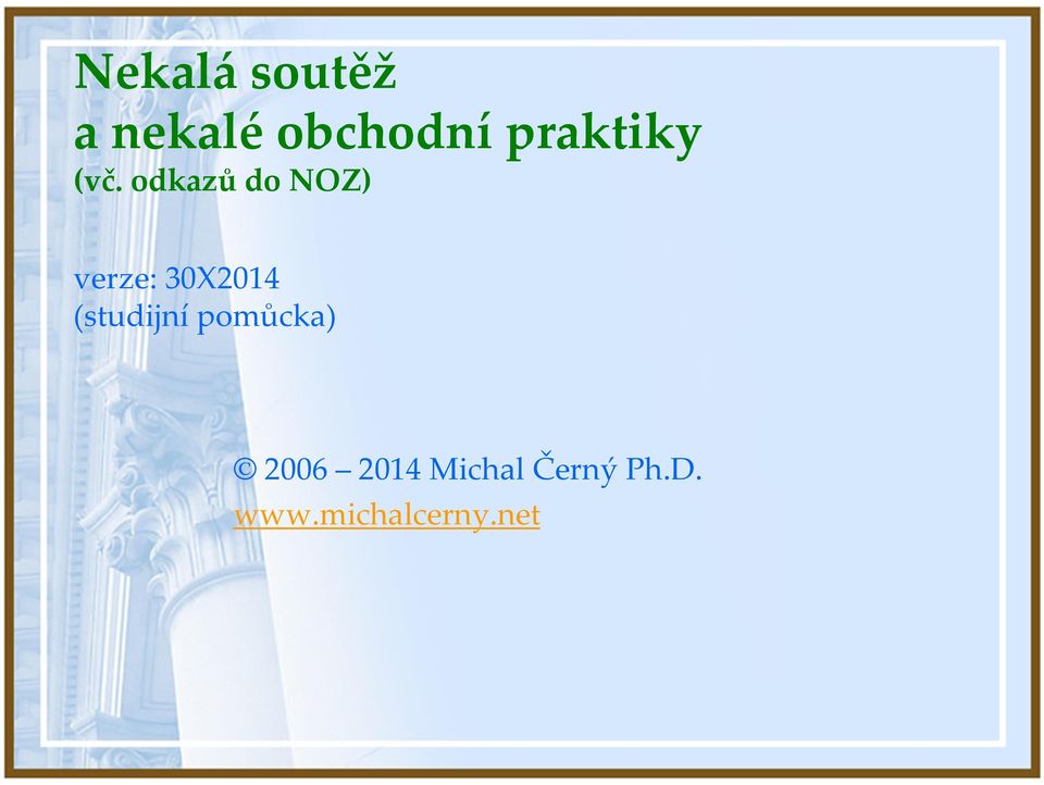 odkazů do NOZ) verze: 30X2014