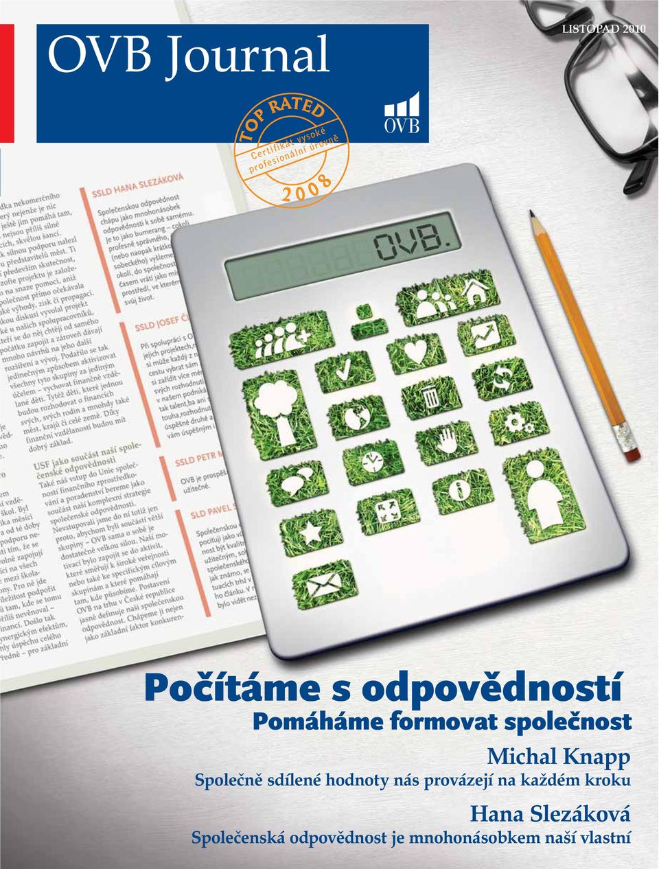 sdílené hodnoty nás provázejí na každém kroku Hana