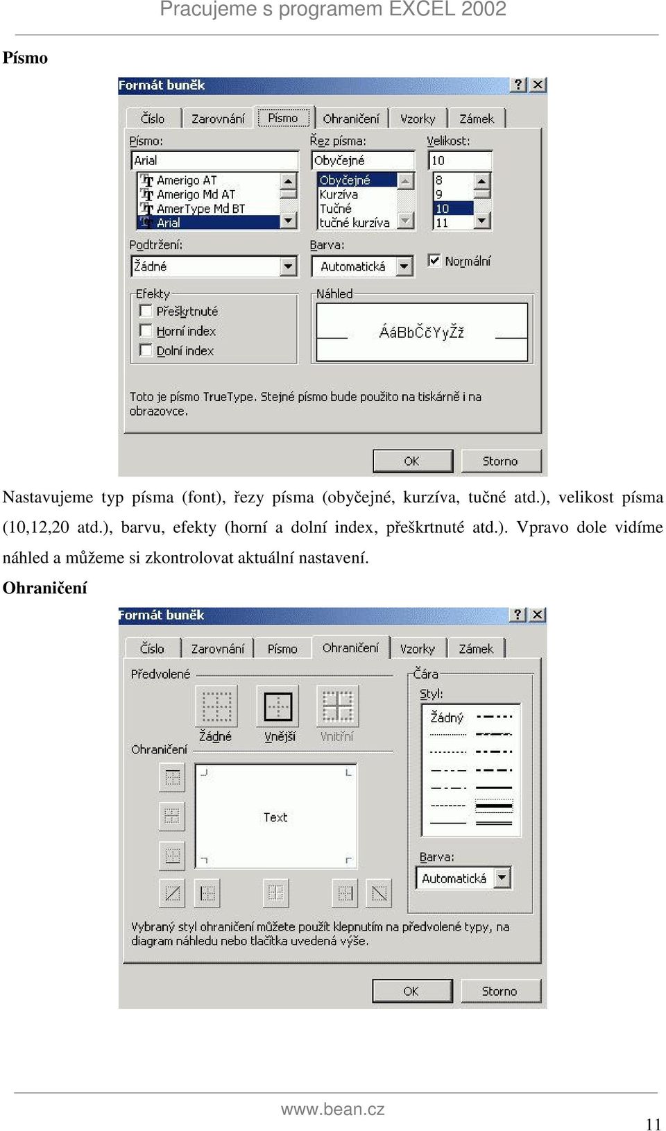 ), barvu, efekty (horní a dolní index, přeškrtnuté atd.).