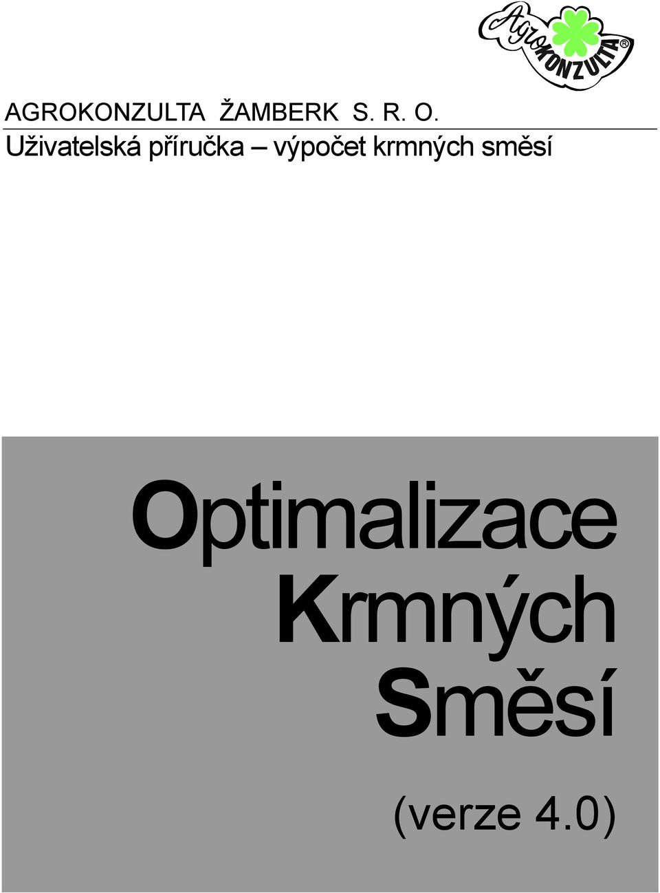 výpočet krmných směsí